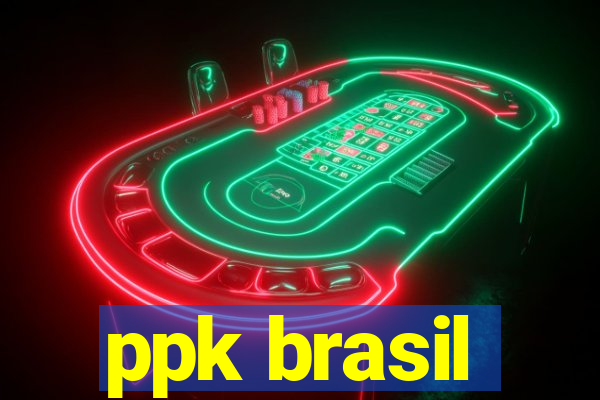 ppk brasil